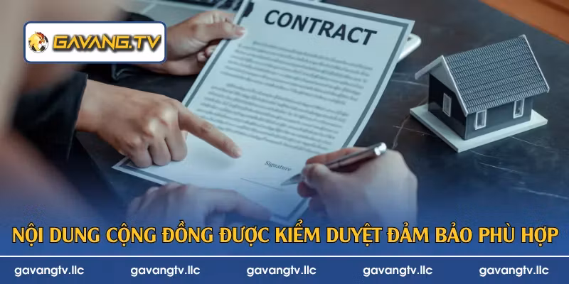 Nội dung cộng đồng được kiểm duyệt đảm bảo phù hợp